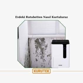 Evdeki Rutubetten Nasıl Kurtulurum?